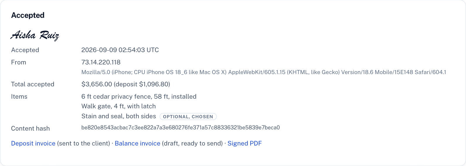 The acceptance record as the business sees it: signer, time, IP address and browser, the items chosen, the content hash, and links to the deposit and balance invoices